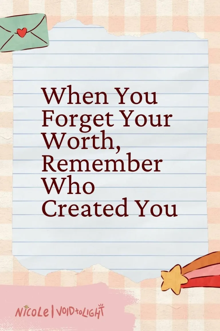 When-You-Forget-Your-Worth-Remember-Who-Created-You