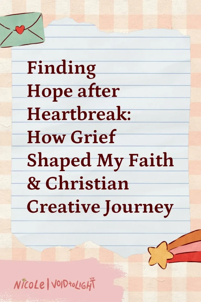 Finding Hope after Heartbreak How Grief Shaped My Faith & Christian Creative Journey