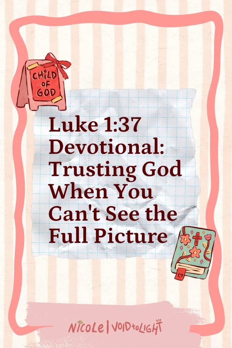 48-Luke 13 7 Devotional Trusting God When You Can't See the Full Picture