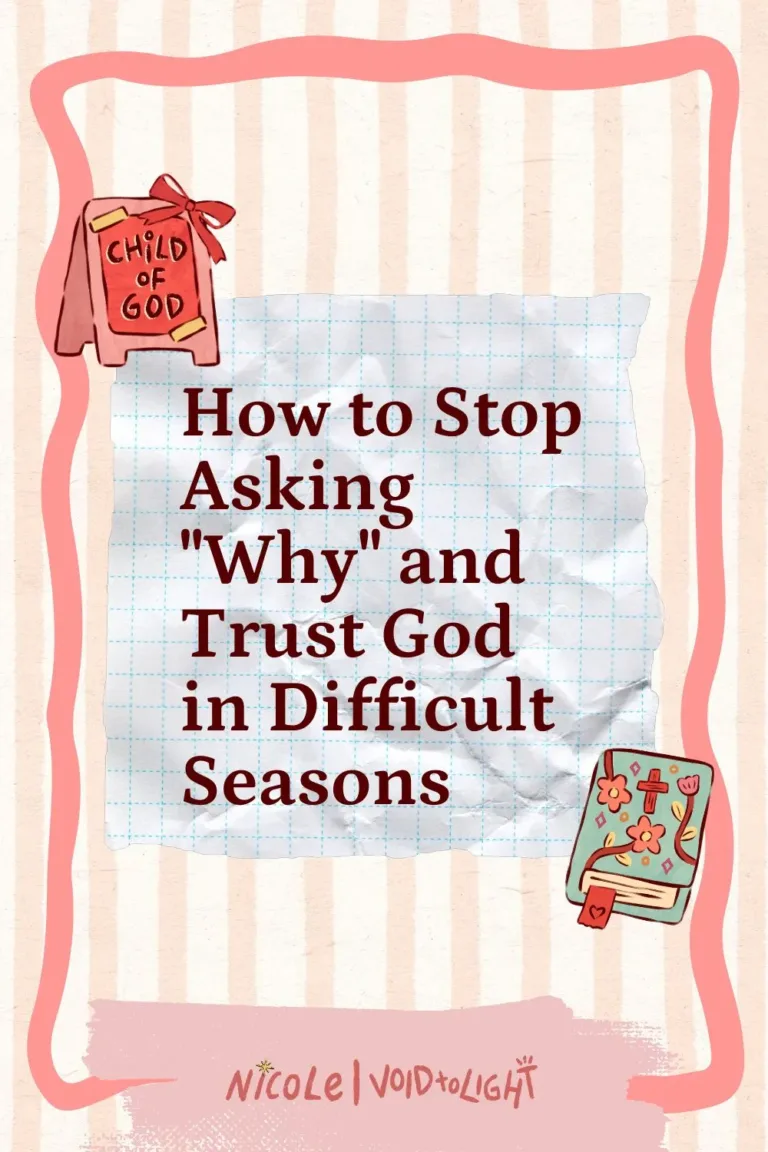 # How to Stop Asking "Why" and Trust God in Difficult Seasons